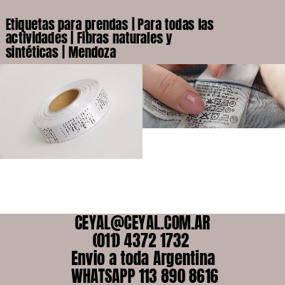 Etiquetas para prendas | Para todas las actividades | Fibras naturales y sintéticas | Mendoza