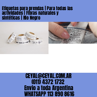Etiquetas para prendas | Para todas las actividades | Fibras naturales y sintéticas | Rio Negro