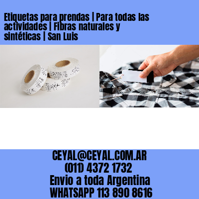 Etiquetas para prendas | Para todas las actividades | Fibras naturales y sintéticas | San Luis