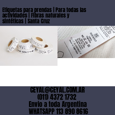 Etiquetas para prendas | Para todas las actividades | Fibras naturales y sintéticas | Santa Cruz