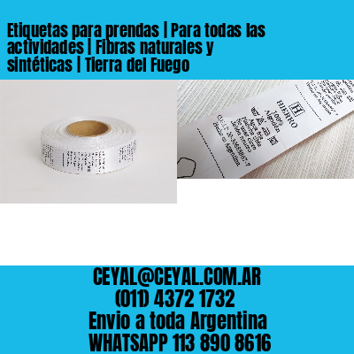 Etiquetas para prendas | Para todas las actividades | Fibras naturales y sintéticas | Tierra del Fuego
