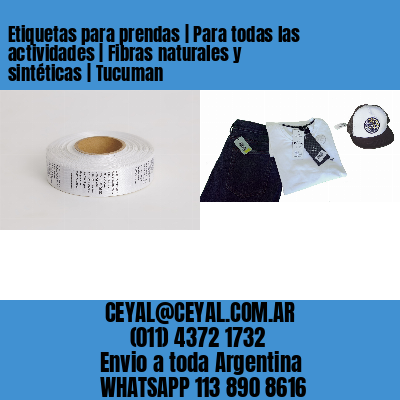 Etiquetas para prendas | Para todas las actividades | Fibras naturales y sintéticas | Tucuman