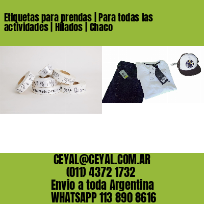 Etiquetas para prendas | Para todas las actividades | Hilados | Chaco