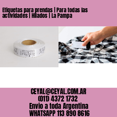 Etiquetas para prendas | Para todas las actividades | Hilados | La Pampa