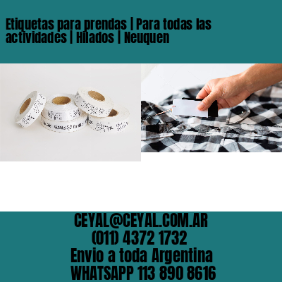 Etiquetas para prendas | Para todas las actividades | Hilados | Neuquen