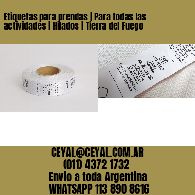 Etiquetas para prendas | Para todas las actividades | Hilados | Tierra del Fuego