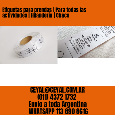 Etiquetas para prendas | Para todas las actividades | Hilandería | Chaco
