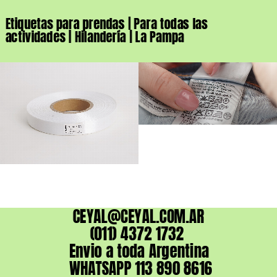 Etiquetas para prendas | Para todas las actividades | Hilandería | La Pampa