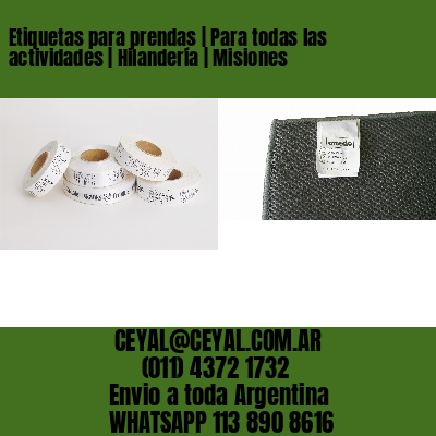 Etiquetas para prendas | Para todas las actividades | Hilandería | Misiones