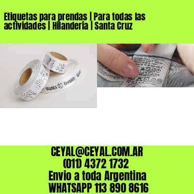 Etiquetas para prendas | Para todas las actividades | Hilandería | Santa Cruz