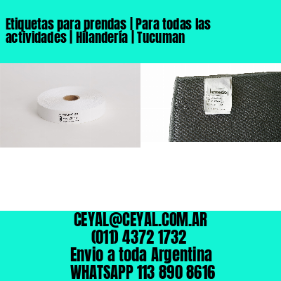 Etiquetas para prendas | Para todas las actividades | Hilandería | Tucuman