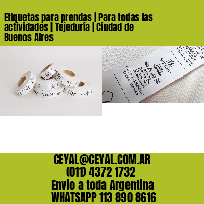 Etiquetas para prendas | Para todas las actividades | Tejeduría | Ciudad de Buenos Aires