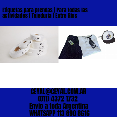 Etiquetas para prendas | Para todas las actividades | Tejeduría | Entre Rios