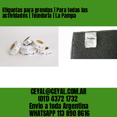 Etiquetas para prendas | Para todas las actividades | Tejeduría | La Pampa