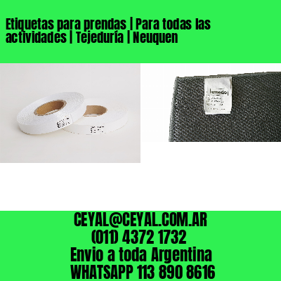 Etiquetas para prendas | Para todas las actividades | Tejeduría | Neuquen