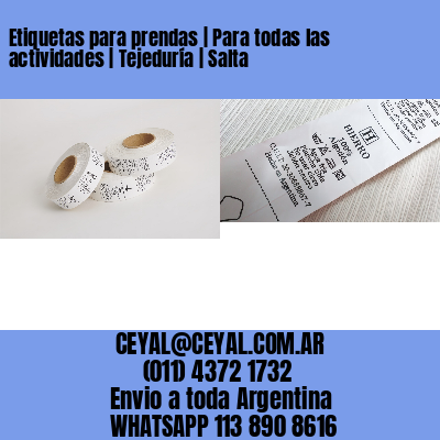 Etiquetas para prendas | Para todas las actividades | Tejeduría | Salta