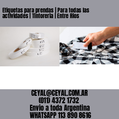 Etiquetas para prendas | Para todas las actividades | Tintoreria | Entre Rios