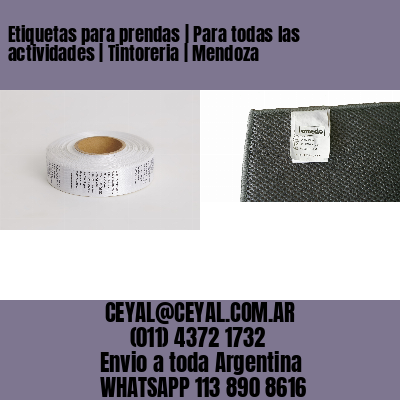 Etiquetas para prendas | Para todas las actividades | Tintoreria | Mendoza