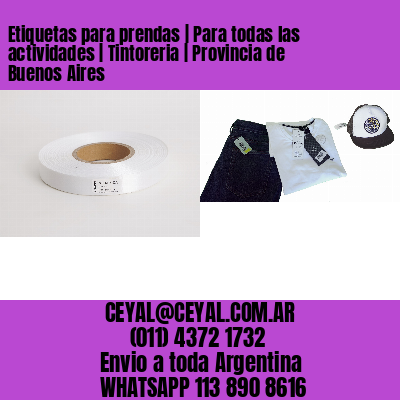 Etiquetas para prendas | Para todas las actividades | Tintoreria | Provincia de Buenos Aires