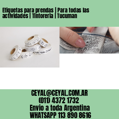 Etiquetas para prendas | Para todas las actividades | Tintoreria | Tucuman