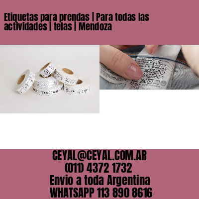 Etiquetas para prendas | Para todas las actividades | telas | Mendoza