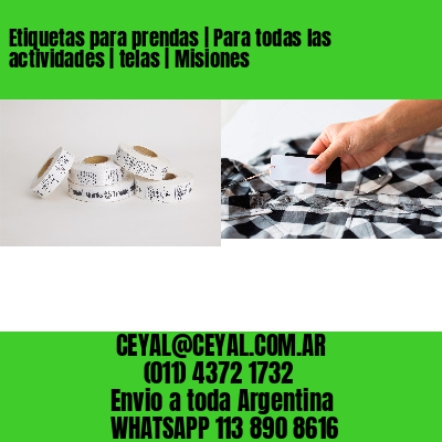 Etiquetas para prendas | Para todas las actividades | telas | Misiones