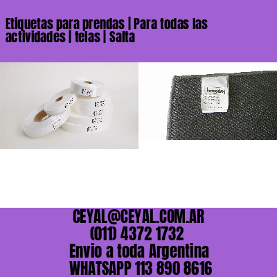 Etiquetas para prendas | Para todas las actividades | telas | Salta