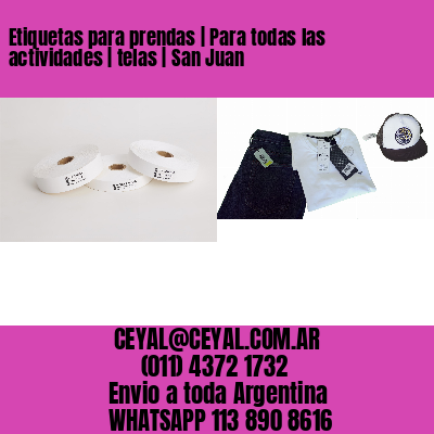 Etiquetas para prendas | Para todas las actividades | telas | San Juan