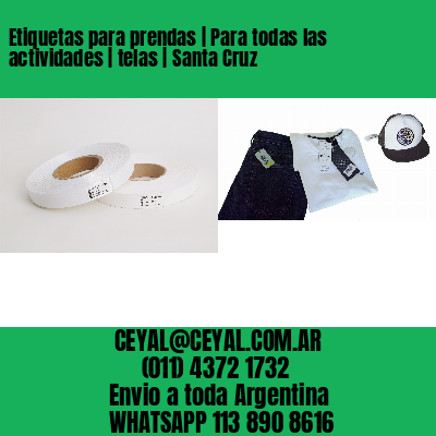 Etiquetas para prendas | Para todas las actividades | telas | Santa Cruz