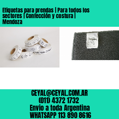 Etiquetas para prendas | Para todos los sectores | Confección y costura | Mendoza