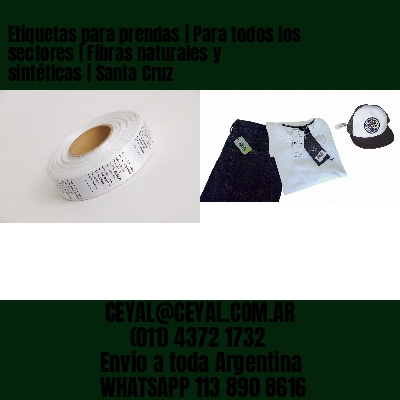 Etiquetas para prendas | Para todos los sectores | Fibras naturales y sintéticas | Santa Cruz