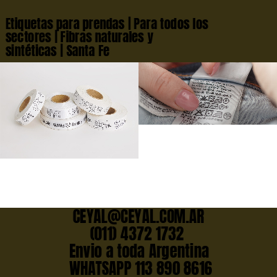 Etiquetas para prendas | Para todos los sectores | Fibras naturales y sintéticas | Santa Fe