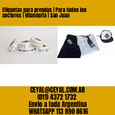 Etiquetas para prendas | Para todos los sectores | Hilandería | San Juan