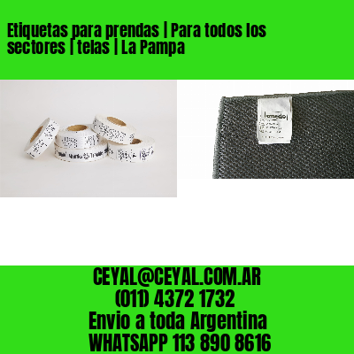 Etiquetas para prendas | Para todos los sectores | telas | La Pampa