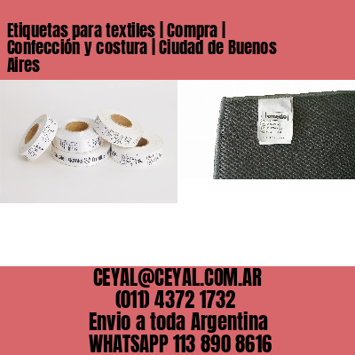 Etiquetas para textiles | Compra | Confección y costura | Ciudad de Buenos Aires