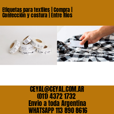 Etiquetas para textiles | Compra | Confección y costura | Entre Rios