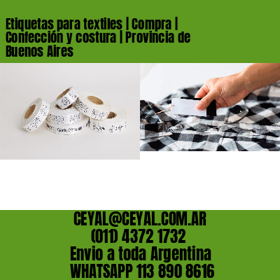 Etiquetas para textiles | Compra | Confección y costura | Provincia de Buenos Aires