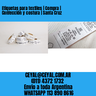 Etiquetas para textiles | Compra | Confección y costura | Santa Cruz