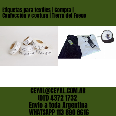 Etiquetas para textiles | Compra | Confección y costura | Tierra del Fuego