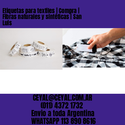 Etiquetas para textiles | Compra | Fibras naturales y sintéticas | San Luis