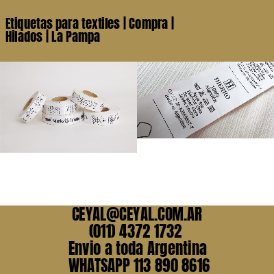 Etiquetas para textiles | Compra | Hilados | La Pampa