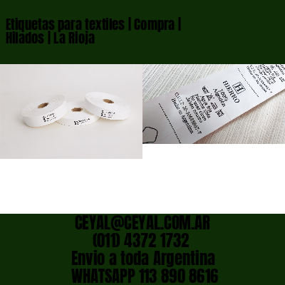 Etiquetas para textiles | Compra | Hilados | La Rioja