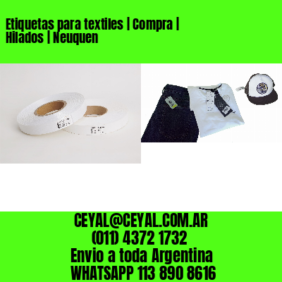 Etiquetas para textiles | Compra | Hilados | Neuquen