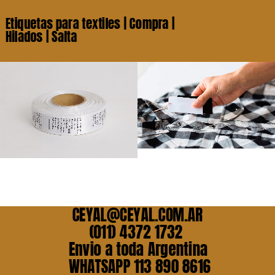 Etiquetas para textiles | Compra | Hilados | Salta