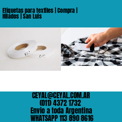 Etiquetas para textiles | Compra | Hilados | San Luis