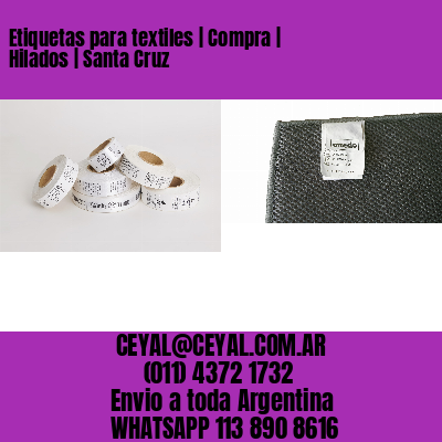 Etiquetas para textiles | Compra | Hilados | Santa Cruz