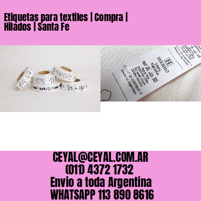 Etiquetas para textiles | Compra | Hilados | Santa Fe