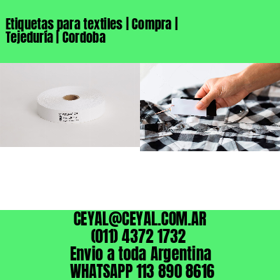 Etiquetas para textiles | Compra | Tejeduría | Cordoba