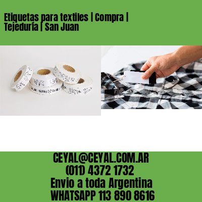 Etiquetas para textiles | Compra | Tejeduría | San Juan