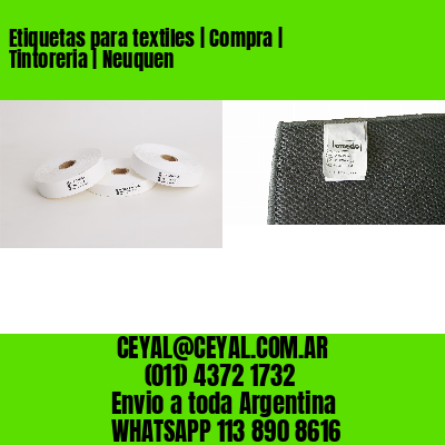 Etiquetas para textiles | Compra | Tintoreria | Neuquen